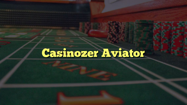 Casinozer Aviator