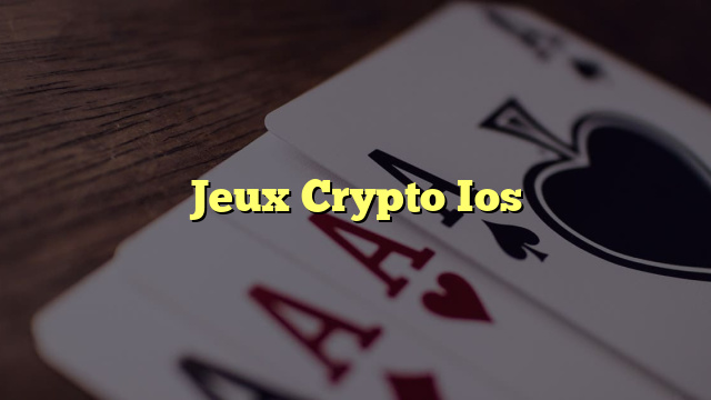 Jeux Crypto Ios