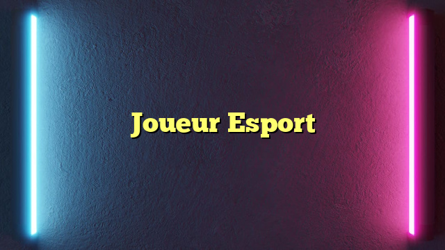 Joueur Esport