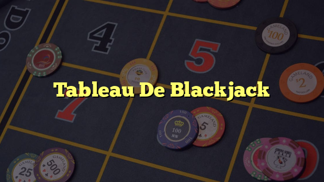 Tableau De Blackjack