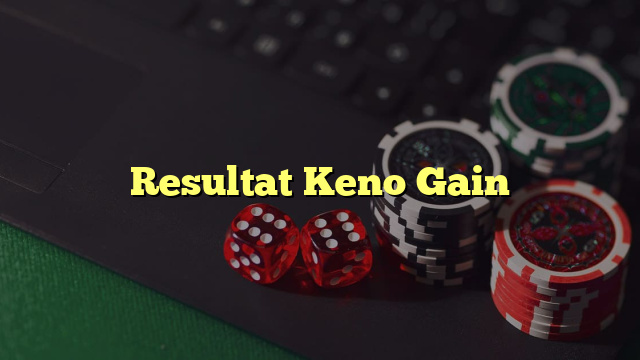 Resultat Keno Gain