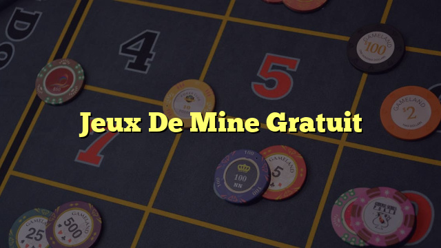 Jeux De Mine Gratuit