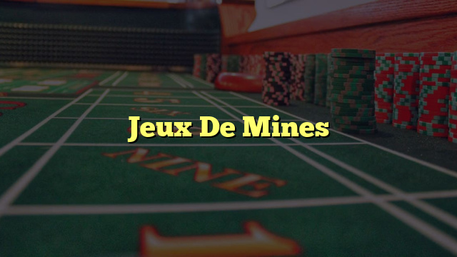 Jeux De Mines