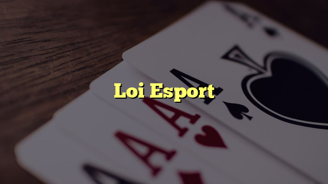 Loi Esport