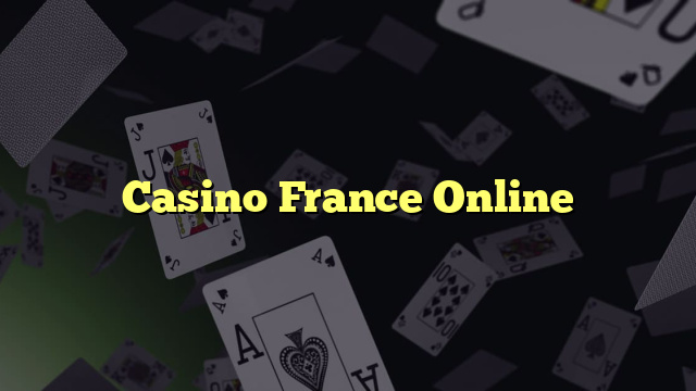 Casino France Online