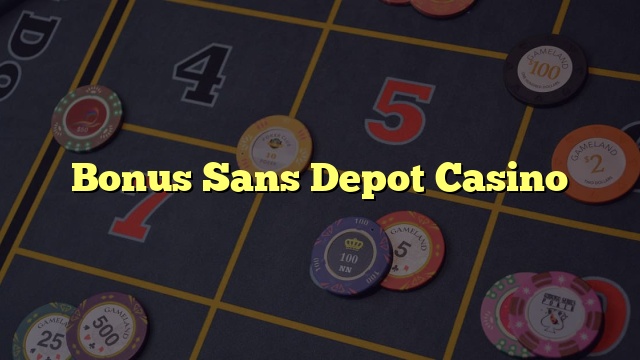 Bonus Sans Depot Casino